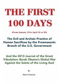 The First 100 Days: The evil practice of human sacrifices