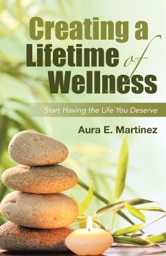 Creating a Lifetime of Wellness - Martinez, Aura E.
