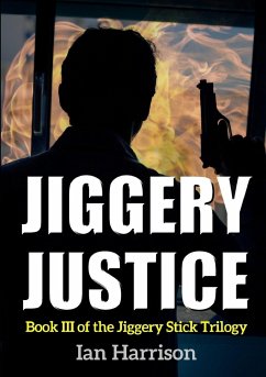 Jiggery Justice - Harrison, Ian