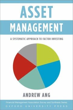 Asset Management - Ang, Andrew (Ann F. Kaplan Professor of Business, Ann F. Kaplan Prof