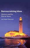 Bureaucratizing Islam