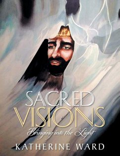 Sacred Visions - Ward, Katherine