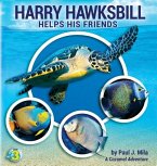 Harry Hawksbill Helps His Friends