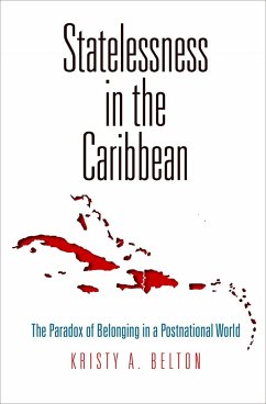 Statelessness in the Caribbean - Belton, Kristy A