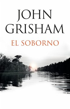 El Soborno / The Whistler - Grisham, John