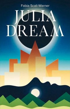 Julia Dream: Volume 1 - Scali-Warner, Fabia