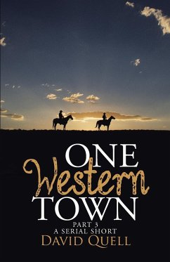 One Western Town Part 3 - Quell, David