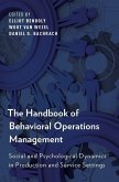 Handbook of Behavioral Operations Management: Social and Psychological Dynamics in Production and Service Settings