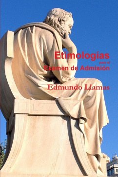 Etimologías para el Examen de Admisión - Llamas, Edmundo