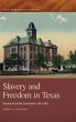 Slavery and Freedom in Texas - Bild 1