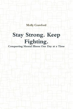 Stay Strong. Keep Fighting. - Crawford, Molly