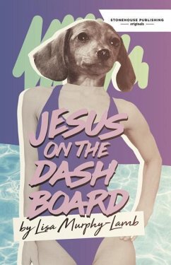 Jesus on the Dashboard - Murphy-Lamb, Lisa