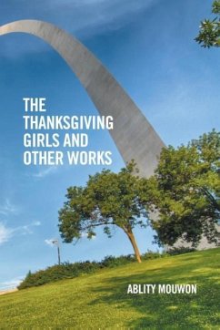 The Thanksgiving Girls and Other Works - Mouwon, Ablity