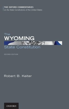 The Wyoming State Constitution - Keiter The Wyoming State Constitution - Keiter