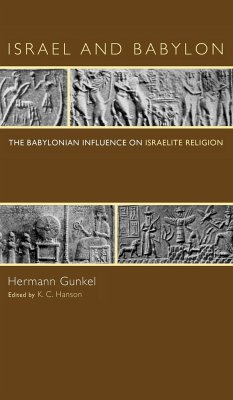 Israel and Babylon - Gunkel, Hermann