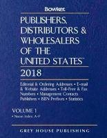 Publishers, Distributors & Wholesalers in the Us - 2 Volume Set, 2018