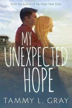 My Unexpected Hope - Gray, Tammy L