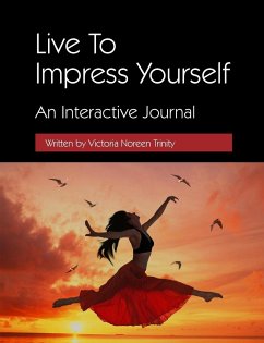 Live To Impress Yourself - Trinity, Victoria
