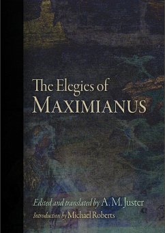 The Elegies of Maximianus - Maximianus the Etruscan