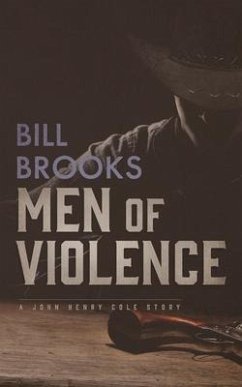 Men of Violence - Brooks, Bill