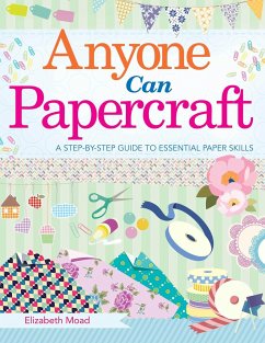 Anyone Can Papercraft - Moad, Elizabeth