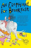An Elephant for Breakfast