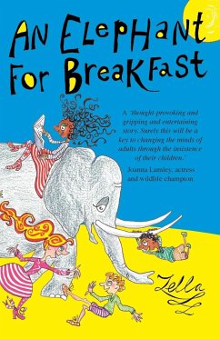 An Elephant for Breakfast - Hunter, Zella