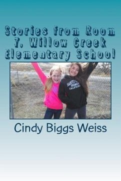 STORIES FROM ROOM 7 WILLOW CRE - Weiss, Cindy Biggs