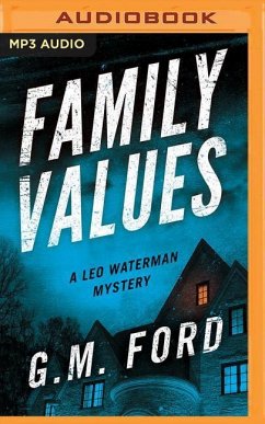 Family Values - Ford, G. M.