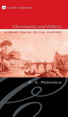 Christianity and Politics - Pecknold, C. C.