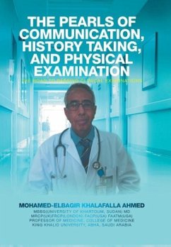 The Pearls of Communication, History Taking, and Physical Examination