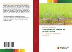 Rompendo as cercas da Universidade - Farias, Magno;Faleiro, Wender