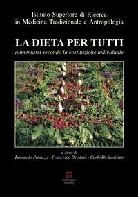Cover La dieta per tutti. Alimentarsi secondo la costituzione individuale