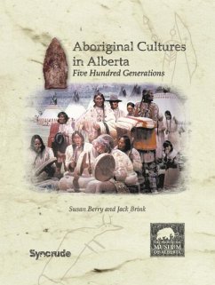 Aboriginal Cultures in Alberta - Berry, Susan; Brink, Jack