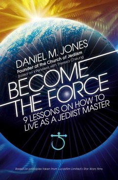 Become the Force - Jones, Daniel M.