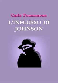 L'INFLUSSO DI JOHNSON - Tommasone, Carla