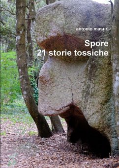 Spore 21 storie tossiche - Masuri, Antonio
