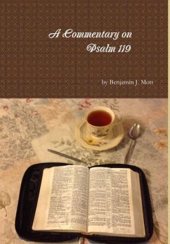 Commentary on Psalm 119 - Mott, Benjamin J.