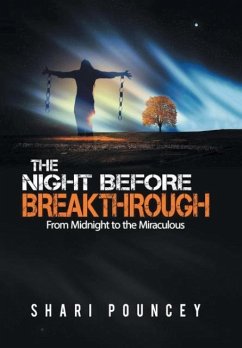 The Night Before Breakthrough