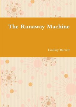 The Runaway Machine - Barrett, Lindsay