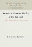 American-Russian Rivalry in the Far East