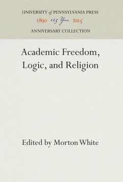 Academic Freedom, Logic, and Religion