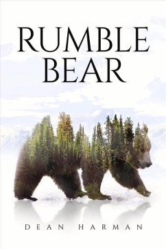 Rumble Bear: Volume 1 - Harman, Dean