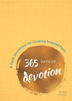 365 Days of Devotion - Gilroy, Mark