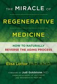 The Miracle of Regenerative Medicine
