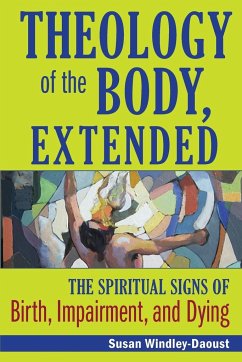 Theology of the Body, Extended - Windley-Daoust, Susan