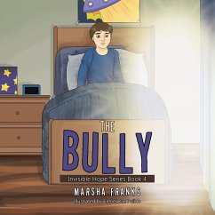 The Bully - Franks, Marsha