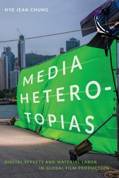 Media Heterotopias - Chung, Hye Jean