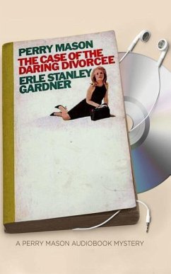 The Case of the Daring Divorcee - Gardner, Erle Stanley