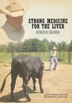 Strong Medicine For The Liver - Kelner, Byron